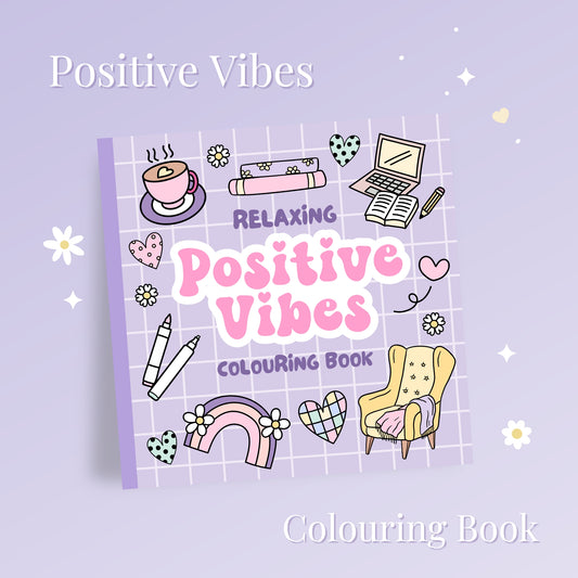 Positive Vibes Colouring Book